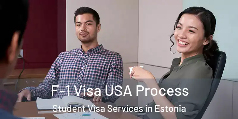 F-1 Visa USA Process Student Visa Services in Estonia